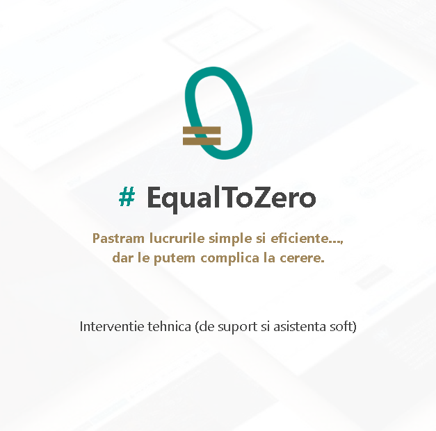 Interventie tehnica (de suport si asistenta soft)